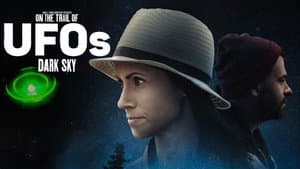 On the Trail of UFOs: Dark Sky — foto 1