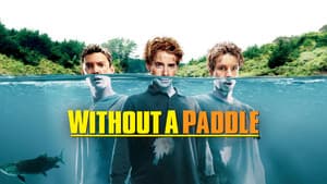 Without a Paddle — foto 11