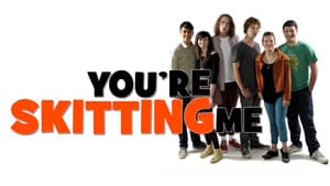 You're Skitting Me — foto 4
