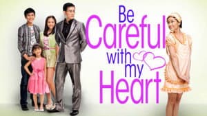 Be Careful With My Heart — foto 2