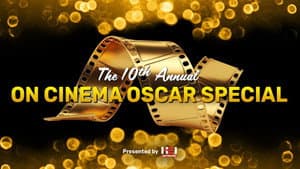 The 10th Annual On Cinema Oscar Special — foto 1