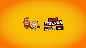 Bad Friends — foto 1