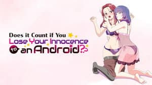Android wa Keiken Ninzuu ni Hairimasu ka?? — foto 2