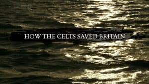 How the Celts Saved Britain — foto 1