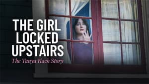 The Girl Locked Upstairs: The Tanya Kach Story — foto 2