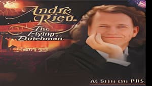 André Rieu - The Flying Dutchman — foto 2