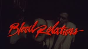 Blood Relations — foto 2