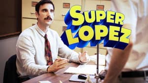 Superlópez — foto 4