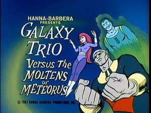 El Trío Galaxia contra los monstruos candentes de Meteorus