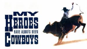My Heroes Have Always Been Cowboys — foto 1