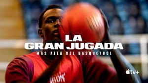 La gran jugada: Más allá del basquetbol — foto 7