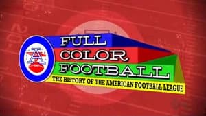 Full Color Football: The History of the American Football League — foto 1