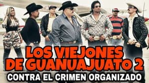 Los Viejones De Guanajuato 2: Contra El Crimen Organizado — foto 2
