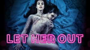 Let Her Out — foto 9