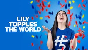 Lily Topples The World — foto 2