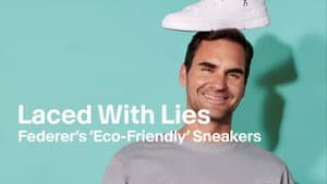 Laced With Lies, Federer's 'Eco-Friendly' Sneakers — foto 1