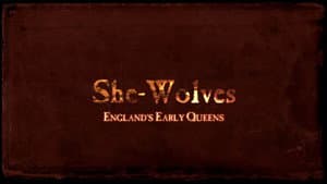 She-Wolves: England's Early Queens — foto 1
