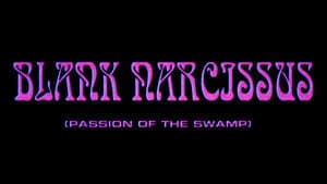 Blank Narcissus (Passion of the Swamp) — foto 1