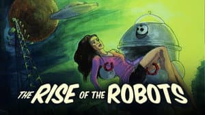 The Rise of the Robots — foto 1