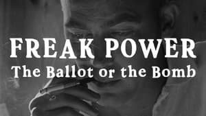 Freak Power: The Ballot or the Bomb — foto 2
