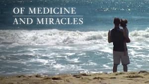 Of Medicine and Miracles — foto 2