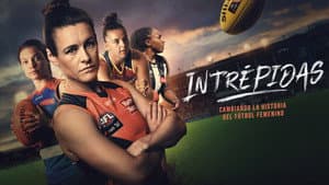 Intrépidas: Cambiando la historia del fútbol femenino — foto 11