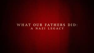 What Our Fathers Did: A Nazi Legacy — foto 1
