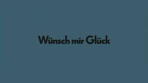 Wünsch mir Glück — foto 6
