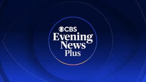 CBS Evening News Plus — foto 1