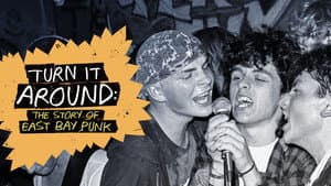 Turn It Around: The Story of East Bay Punk — foto 7