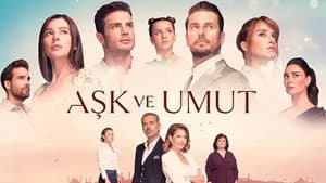 Aşk ve Umut — foto 1