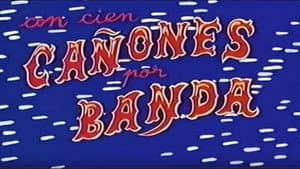 Con cien cañones por banda — foto 1