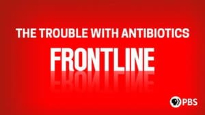 The Trouble with Antibiotics — foto 2