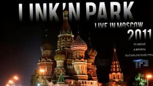 Linkin Park: Live in Moscow — foto 1