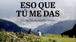 Eso que tú me das — foto 1