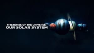 Mysteries of the Universe: Our Solar System — foto 2