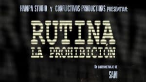 Rutina: La prohibición — foto 1