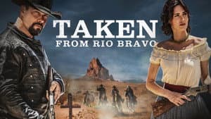 Taken from Rio Bravo — foto 7