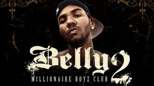 Belly 2: Millionaire Boyz Club — foto 3