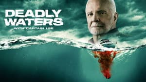 Deadly Waters with Captain Lee — foto 4