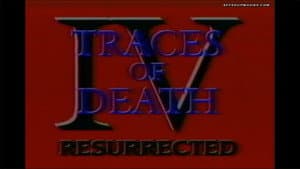 Traces of Death IV: Resurrected — foto 2