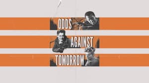 Odds Against Tomorrow — foto 9