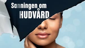 Sanningen om hudvård — foto 1