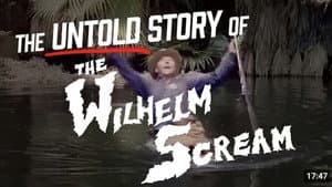The Untold Story Of The Wilhelm Scream — foto 1