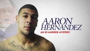Aaron Hernandez: An ID Murder Mystery — foto 3