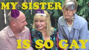 My Sister is So Gay — foto 1