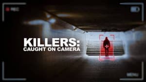 Killers: Caught on Camera — foto 5