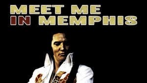 Elvis Presley:  Meet Me In Memphis — foto 1