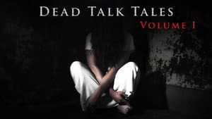 Dead Talk Tales: Volume I — foto 1