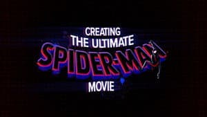 Spider-Man: Across the Spider-Verse - Creating the Ultimate Spider-Man Movie — foto 1